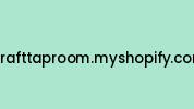 Crafttaproom.myshopify.com Coupon Codes