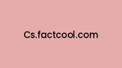 Cs.factcool.com Coupon Codes