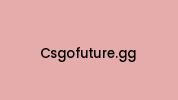 Csgofuture.gg Coupon Codes