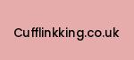 cufflinkking.co.uk Coupon Codes
