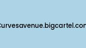 Curvesavenue.bigcartel.com Coupon Codes
