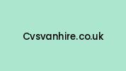Cvsvanhire.co.uk Coupon Codes