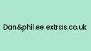 Danandphil.ee-extras.co.uk Coupon Codes