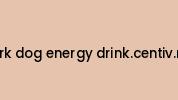 Dark-dog-energy-drink.centiv.me Coupon Codes