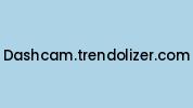 Dashcam.trendolizer.com Coupon Codes