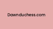 Dawnduchess.com Coupon Codes