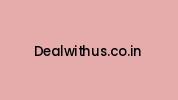 Dealwithus.co.in Coupon Codes