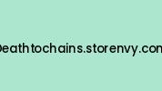 Deathtochains.storenvy.com Coupon Codes