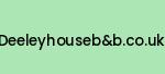 deeleyhousebandb.co.uk Coupon Codes