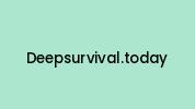 Deepsurvival.today Coupon Codes