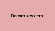 Deesmixes.com Coupon Codes