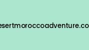 Desertmoroccoadventure.com Coupon Codes
