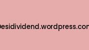 Desidividend.wordpress.com Coupon Codes
