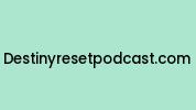 Destinyresetpodcast.com Coupon Codes