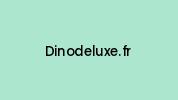 Dinodeluxe.fr Coupon Codes