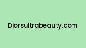 Diorsultrabeauty.com Coupon Codes