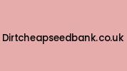 Dirtcheapseedbank.co.uk Coupon Codes