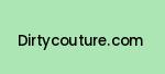 dirtycouture.com Coupon Codes