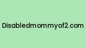 Disabledmommyof2.com Coupon Codes