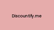 Discountify.me Coupon Codes