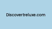 Discovertreluxe.com Coupon Codes