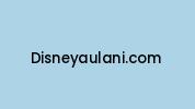 Disneyaulani.com Coupon Codes