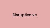 Disruption.vc Coupon Codes