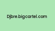 Djbre.bigcartel.com Coupon Codes