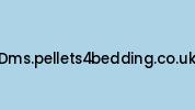 Dms.pellets4bedding.co.uk Coupon Codes