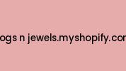 Dogs-n-jewels.myshopify.com Coupon Codes