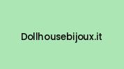 Dollhousebijoux.it Coupon Codes