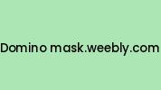 Domino-mask.weebly.com Coupon Codes