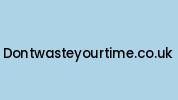 Dontwasteyourtime.co.uk Coupon Codes