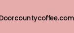doorcountycoffee.com Coupon Codes