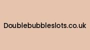 Doublebubbleslots.co.uk Coupon Codes