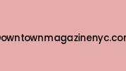 Downtownmagazinenyc.com Coupon Codes