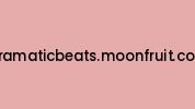 Dramaticbeats.moonfruit.com Coupon Codes