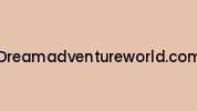 Dreamadventureworld.com Coupon Codes