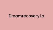 Dreamrecovery.io Coupon Codes