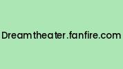 Dreamtheater.fanfire.com Coupon Codes