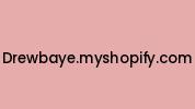 Drewbaye.myshopify.com Coupon Codes