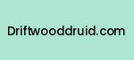 driftwooddruid.com Coupon Codes