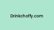 Drinkchoffy.com Coupon Codes