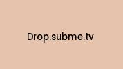 Drop.subme.tv Coupon Codes
