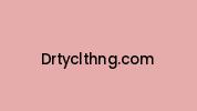 Drtyclthng.com Coupon Codes