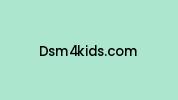 Dsm4kids.com Coupon Codes