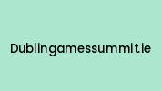Dublingamessummit.ie Coupon Codes