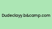 Dudeclayy.bandcamp.com Coupon Codes