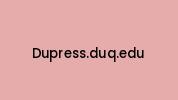 Dupress.duq.edu Coupon Codes