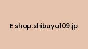 E-shop.shibuya109.jp Coupon Codes